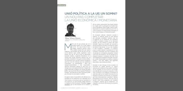 Unió política a la UE: un somni? Un nou pas: completar la unió política i monetària