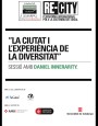 La ciutat i l'experiència de la diversitat - Daniel Innerarity