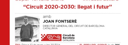 Circuit 2020-2030: Llegat i futur. Sopar col·loqui amb Joan Fontserè