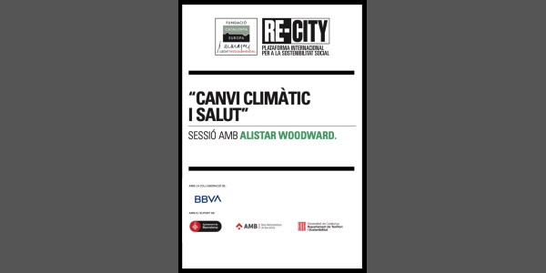 Canvi climàtic i salut. Alistair Woodward