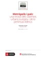 Metròpolis i país: una revisió dels sistemes urbans europeu i de la península ibèrica