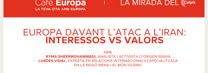 Cafè Europa | Europa davant l'atac a l'Iran: interessos vs valors