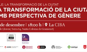 La transformació de la ciutat amb perspectiva de gènere