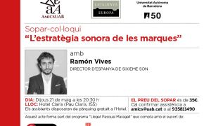 Sopar col·loqui amb Ramon Vives : L'estratègia sonora de les marques