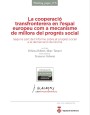 La cooperació transfronterera en l'espai europeu com a mecanisme de millora del progrés social